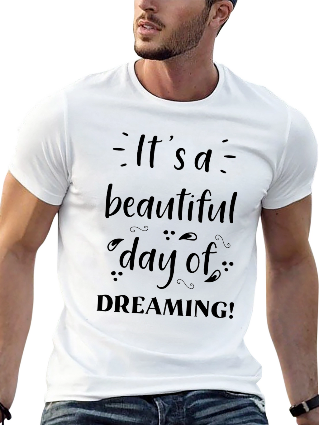 Its a Beautiful Day of Dreaming Black T-Shirt