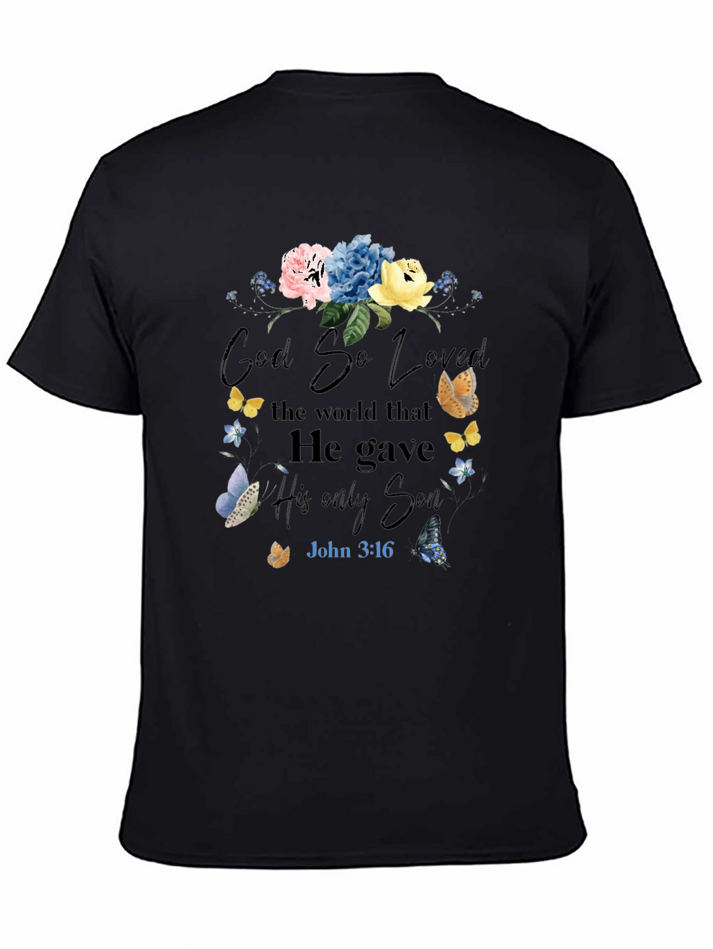 Faith-Inspired Floral T-Shirt: God So Loved