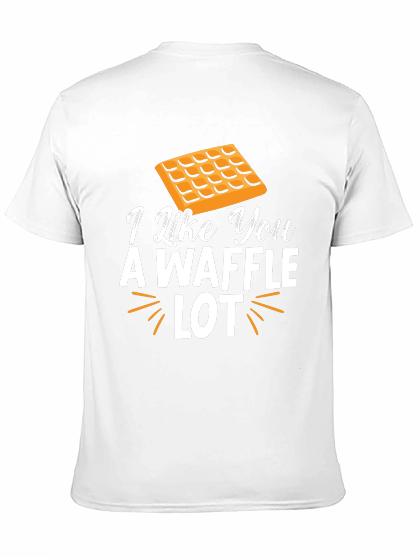 I Like You A Waffle Lot Novelty T-Shirt