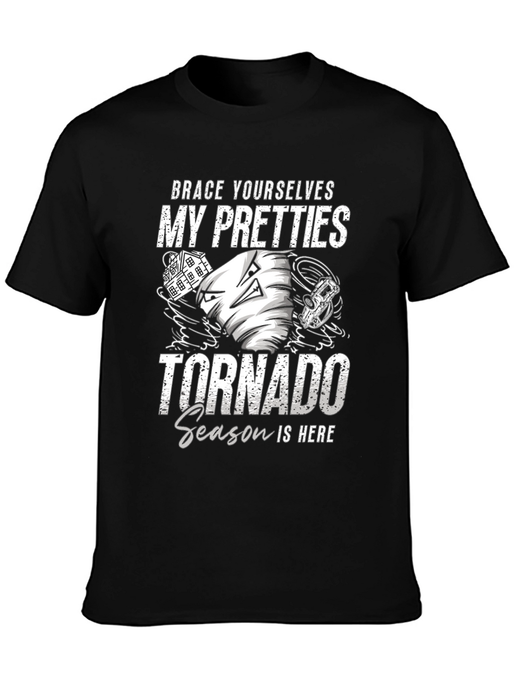 Brace Yourselves Tornado Season Novelty T-Shirt