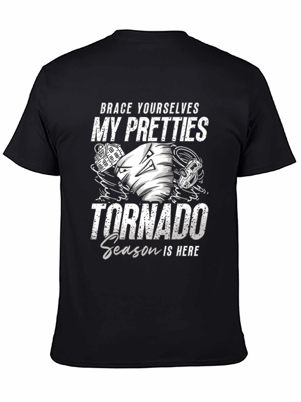 Brace Yourselves Tornado Season Novelty T-Shirt