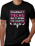 Pharmacy Techs T-Shirt - Do It Over The Counter
