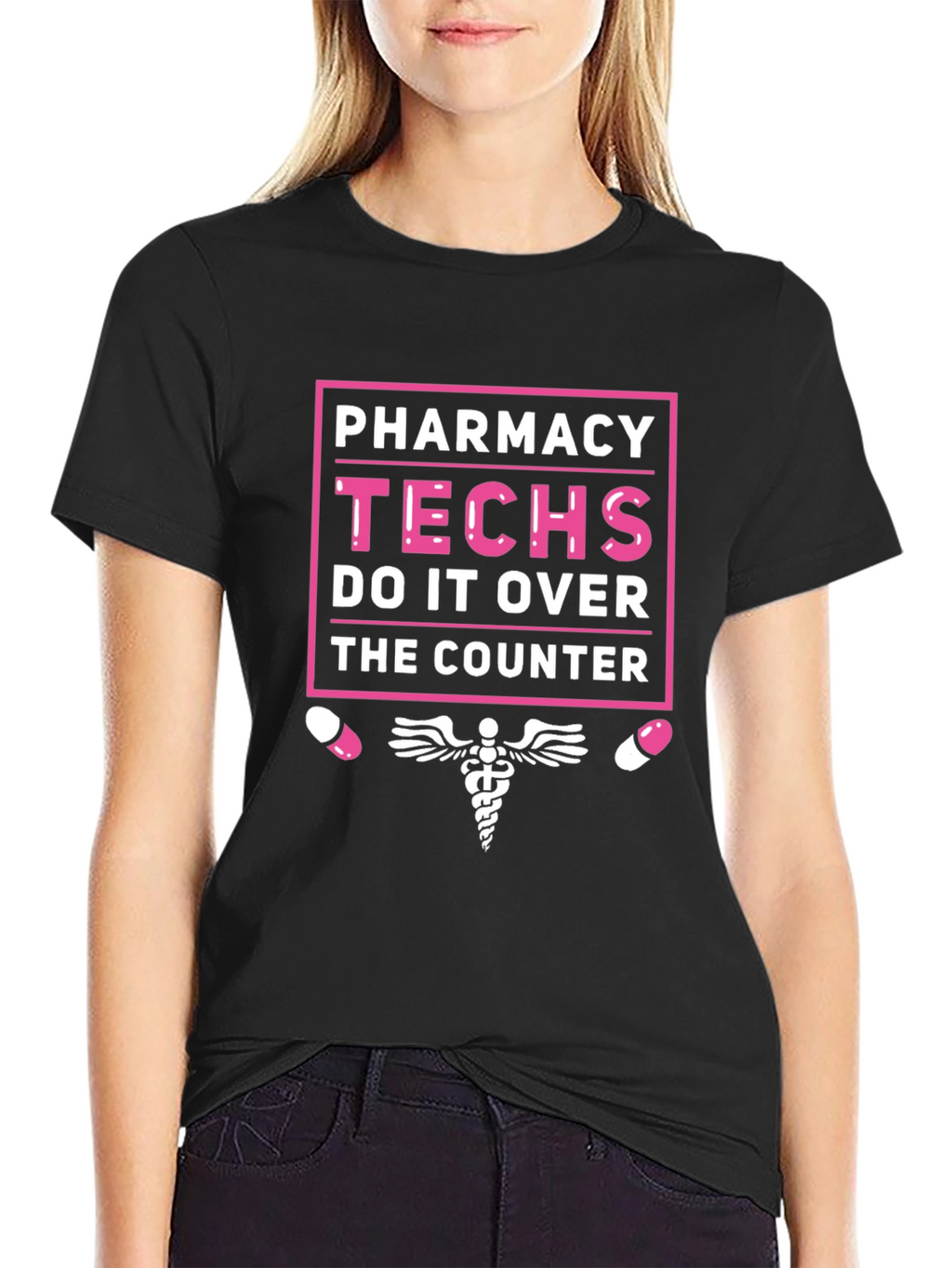 Pharmacy Techs T-Shirt - Do It Over The Counter