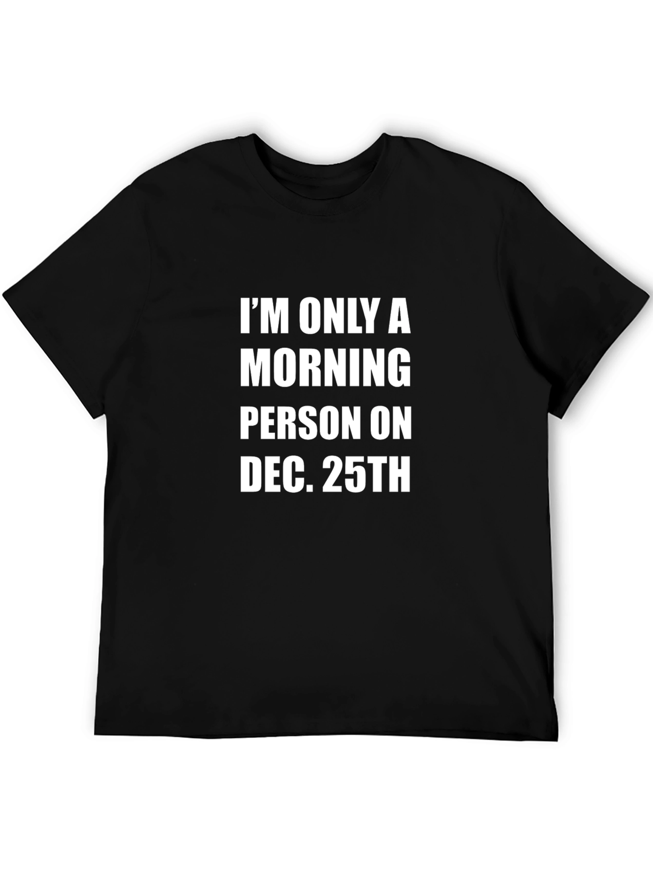 Funny Christmas Morning Person T-Shirt