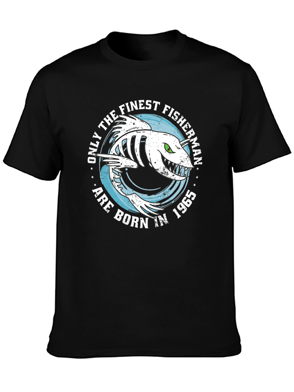 Finest Fisherman Born in 1965 T-Shirt