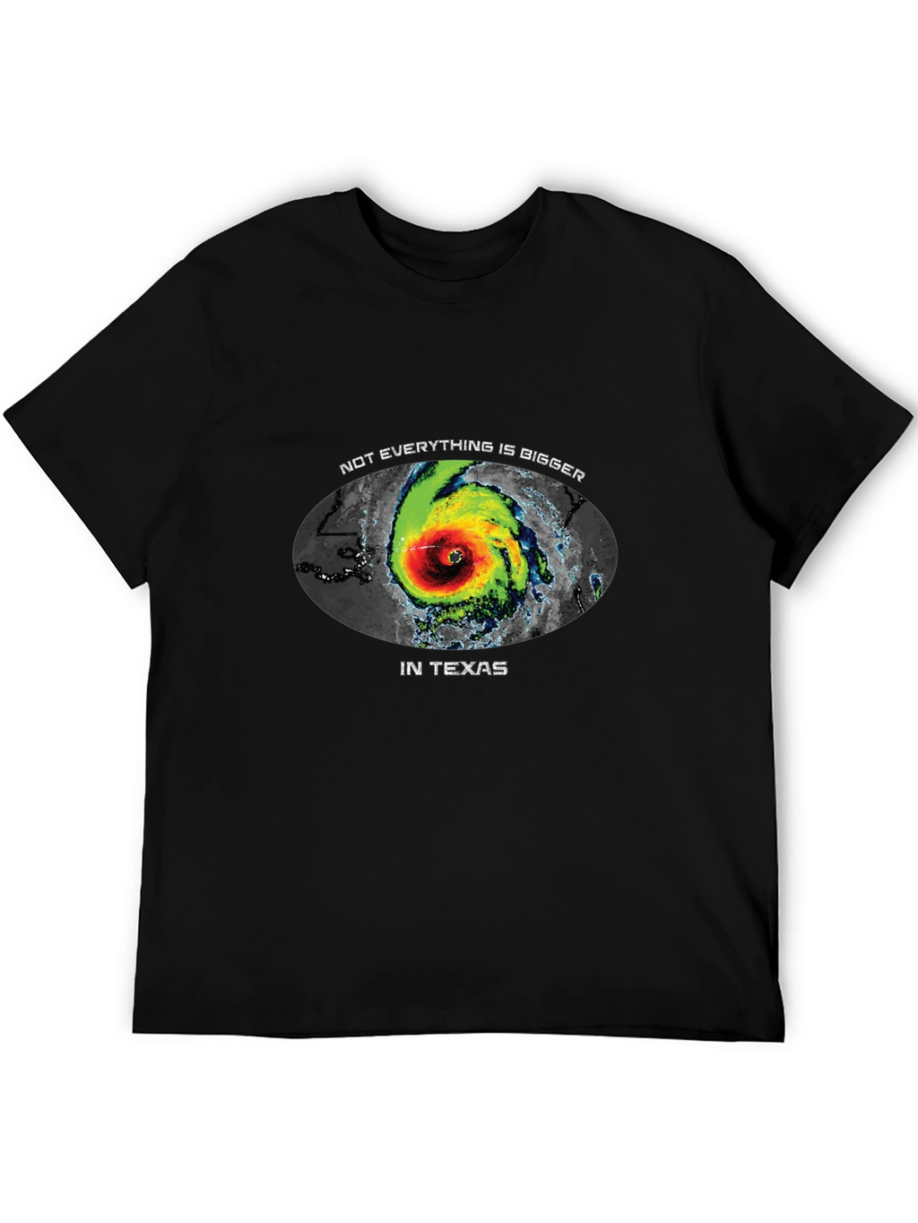 Texas Hurricane Graphic Tee - Not Everything is Bigger!