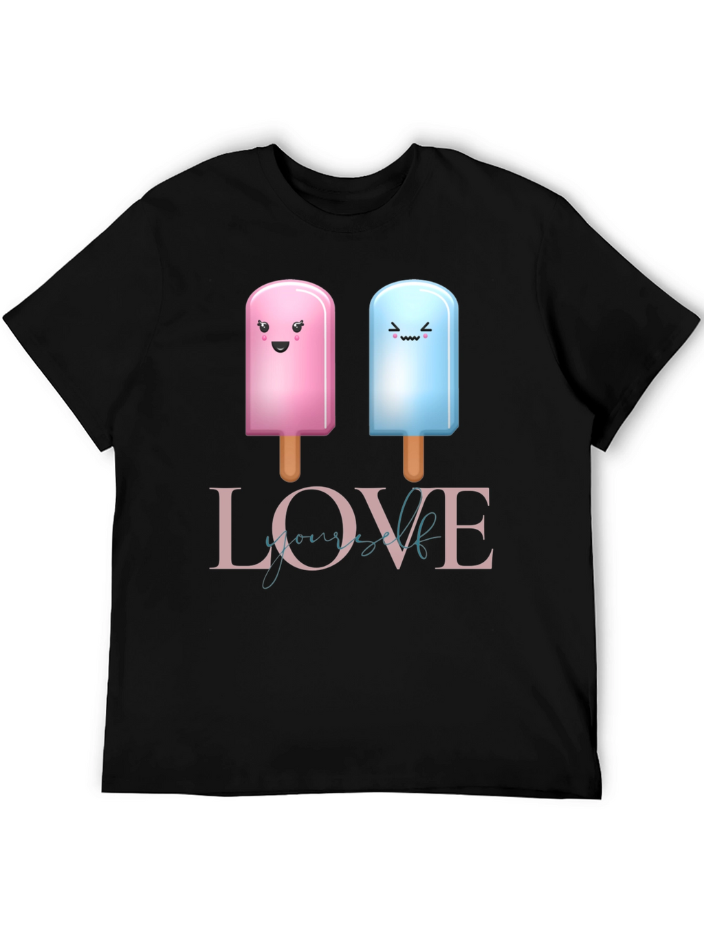 Love Yourself Popsicle T-Shirt