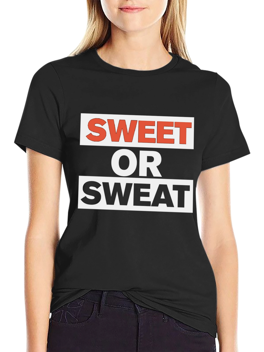 Sweet or Sweat T-Shirt - Fitness Motivation Tee