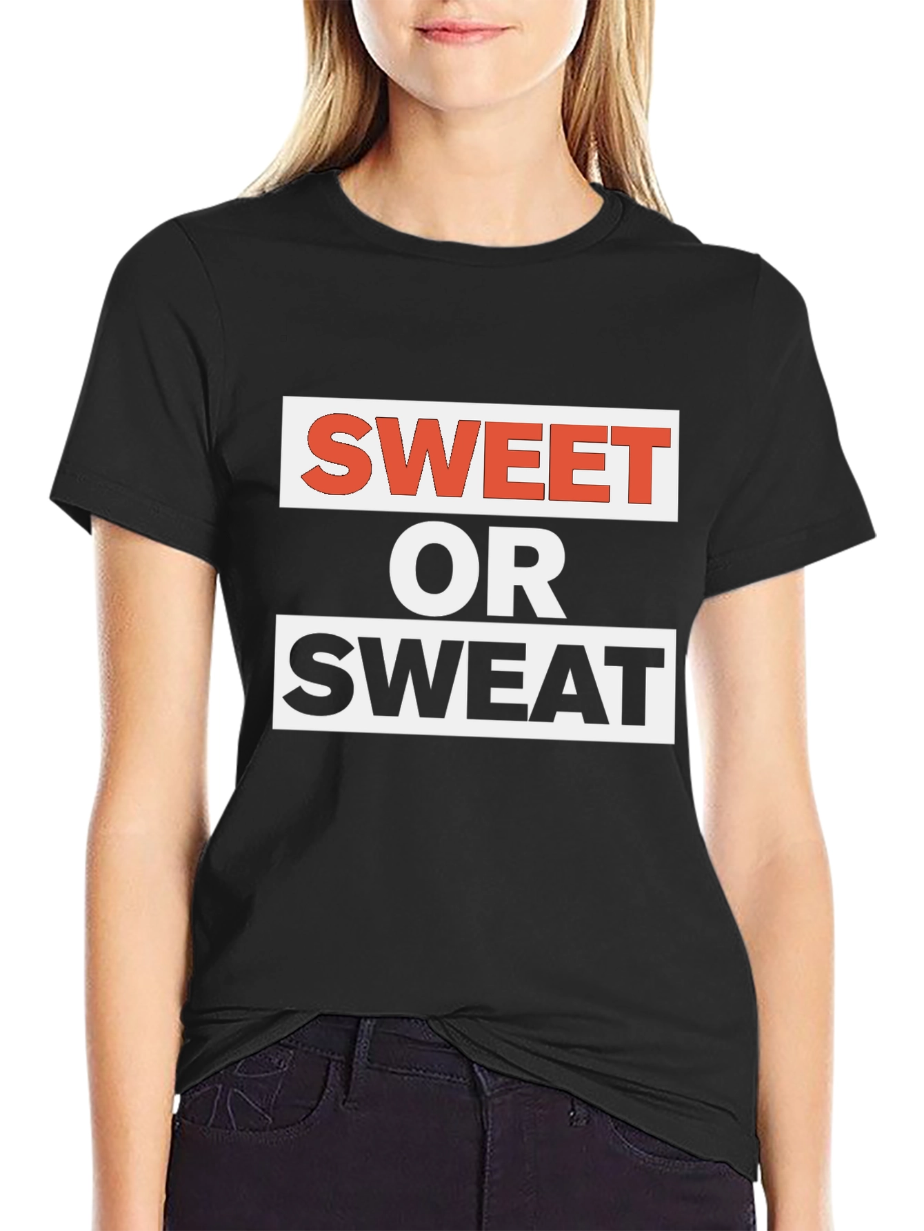 Sweet or Sweat T-Shirt - Fitness Motivation Tee