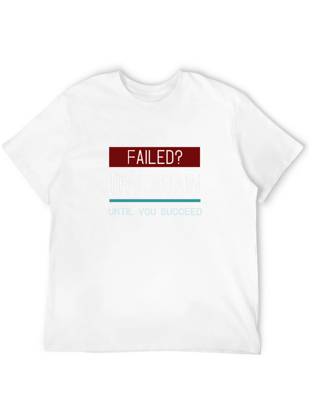 Motivational Try Again Graphic T-Shirt