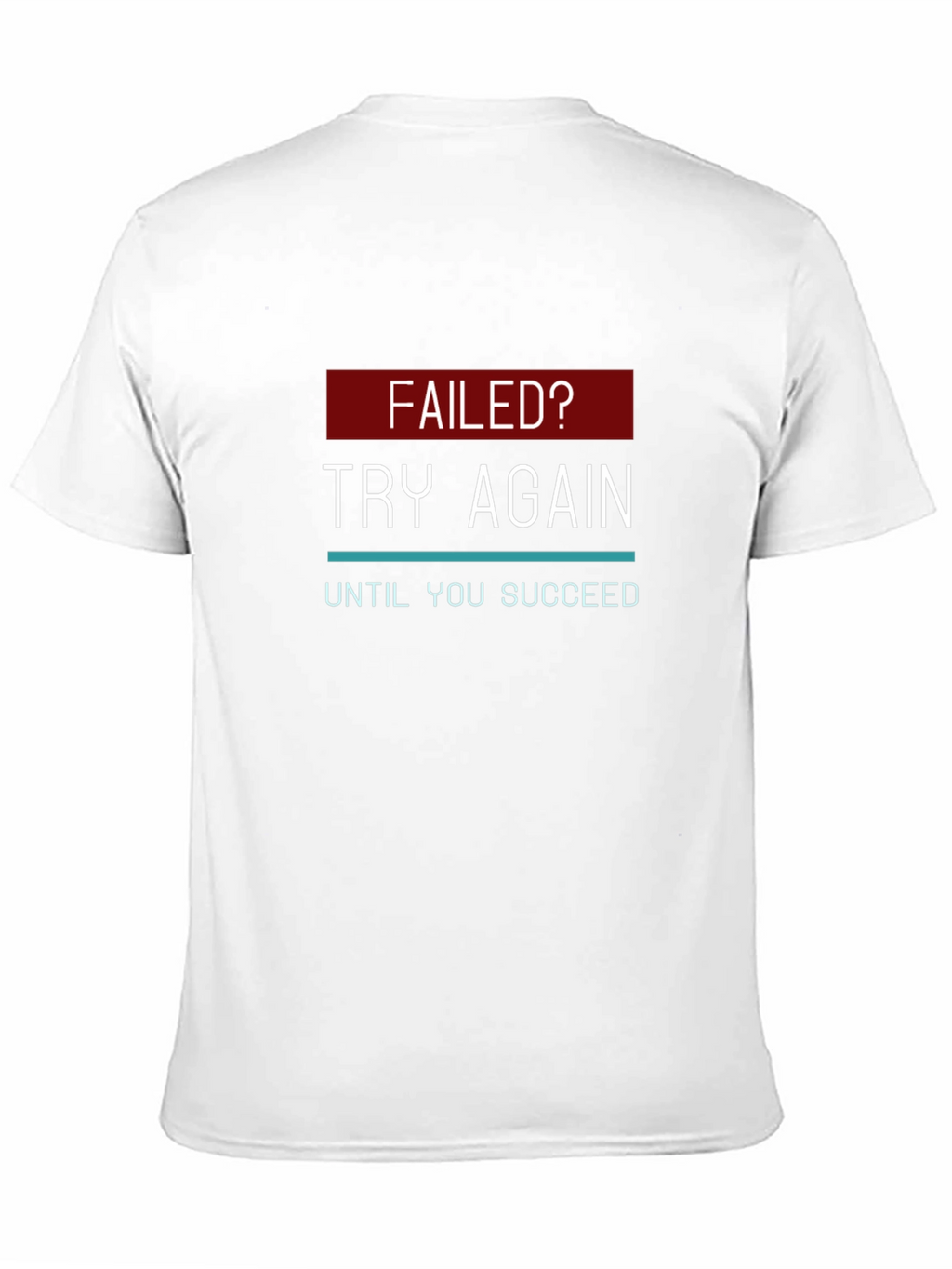 Motivational Try Again Graphic T-Shirt