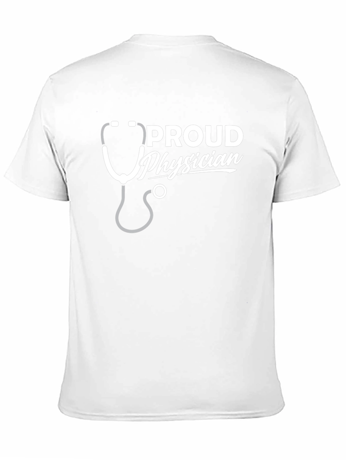 Proud Physician T-Shirt - Medical Doctor Tee