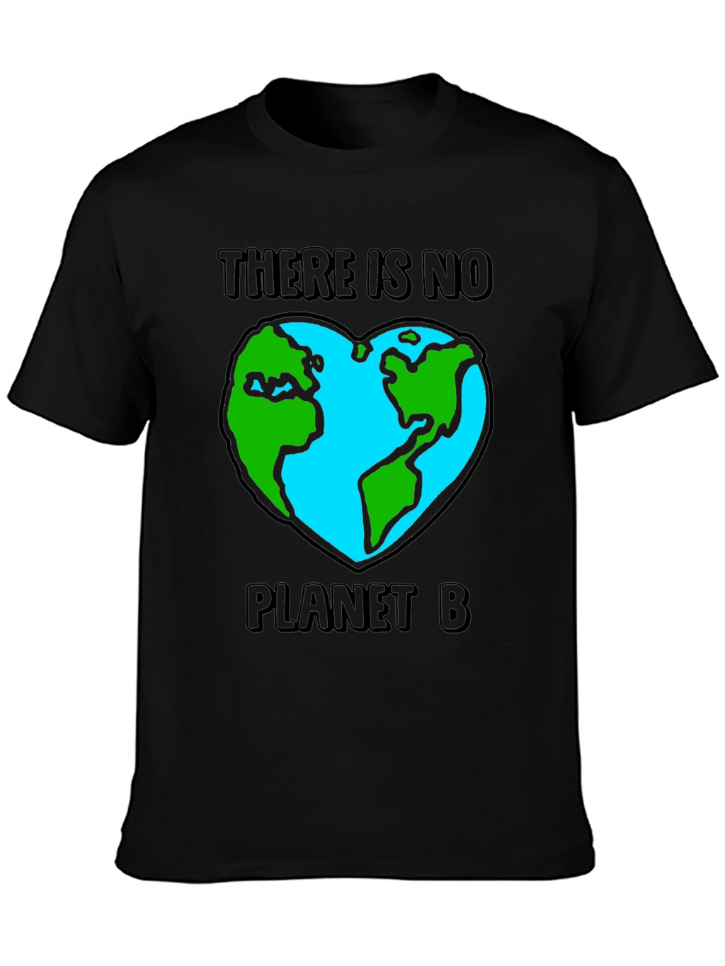 There Is No Planet B Graphic T-Shirt