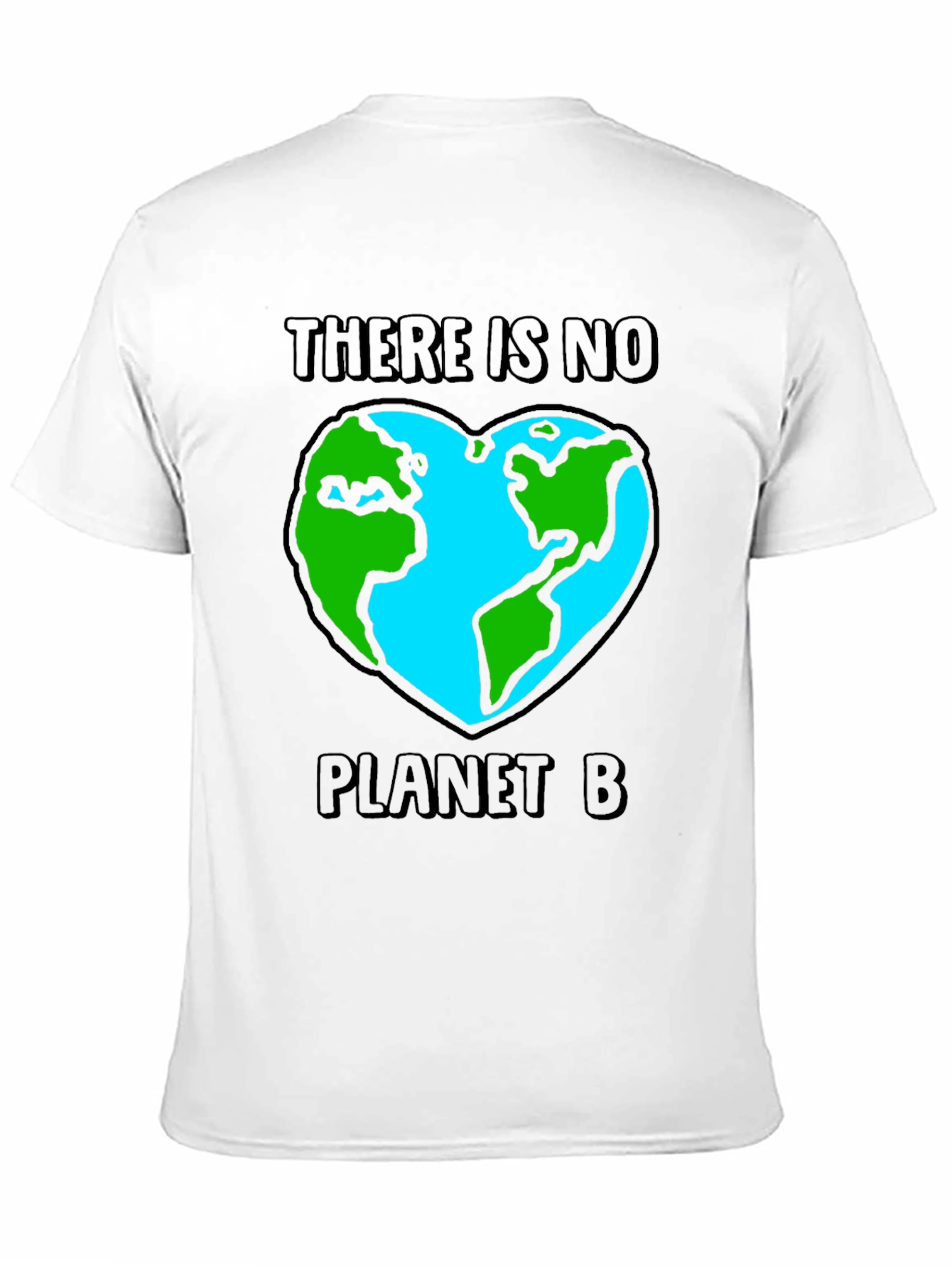 There Is No Planet B Graphic T-Shirt