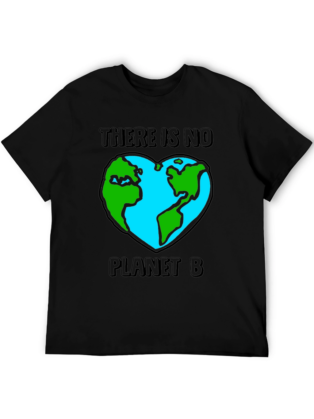There Is No Planet B Graphic T-Shirt