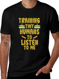 Training Tiny Humans T-Shirt