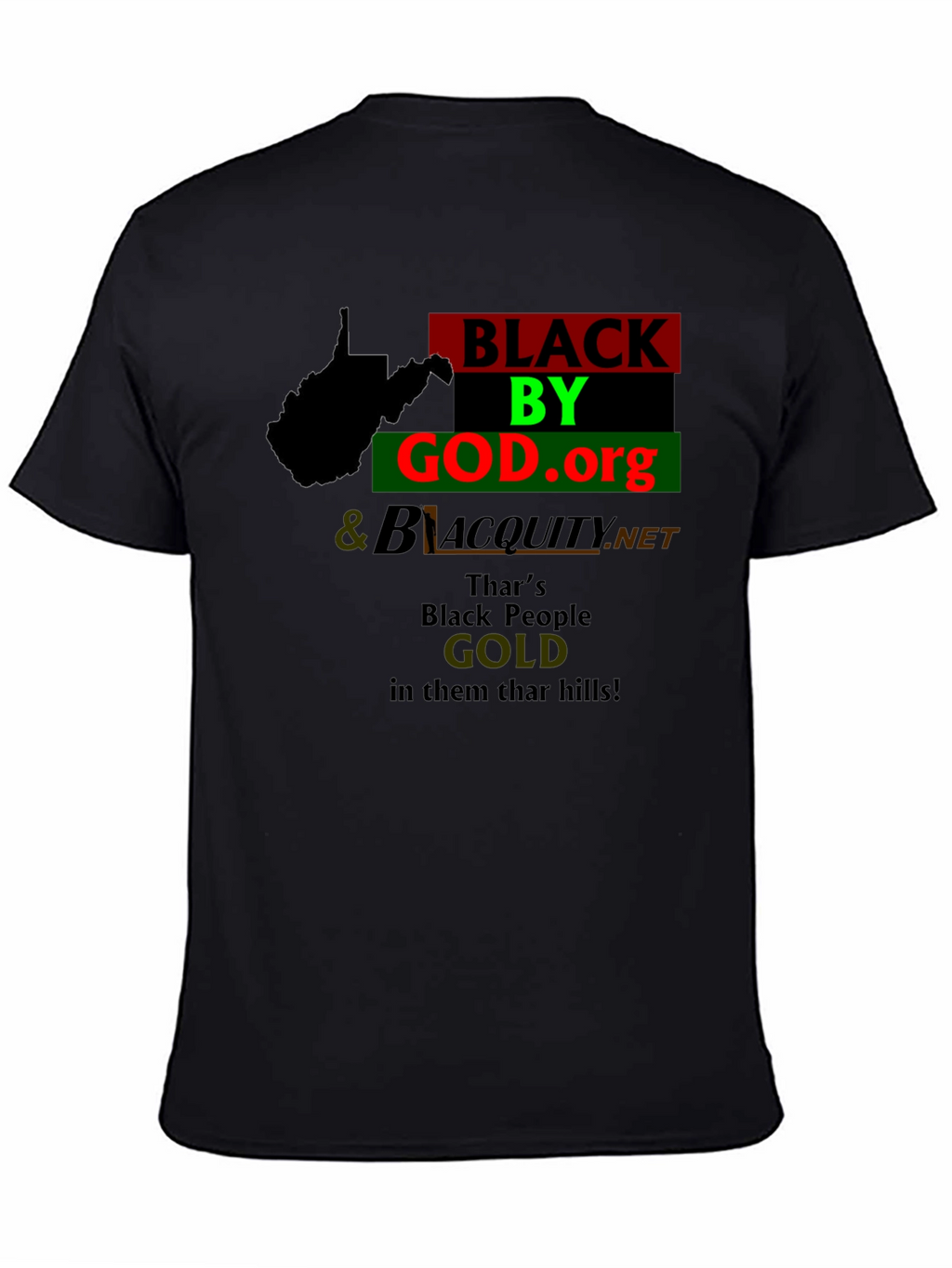 West Virginia Black By God T-Shirt