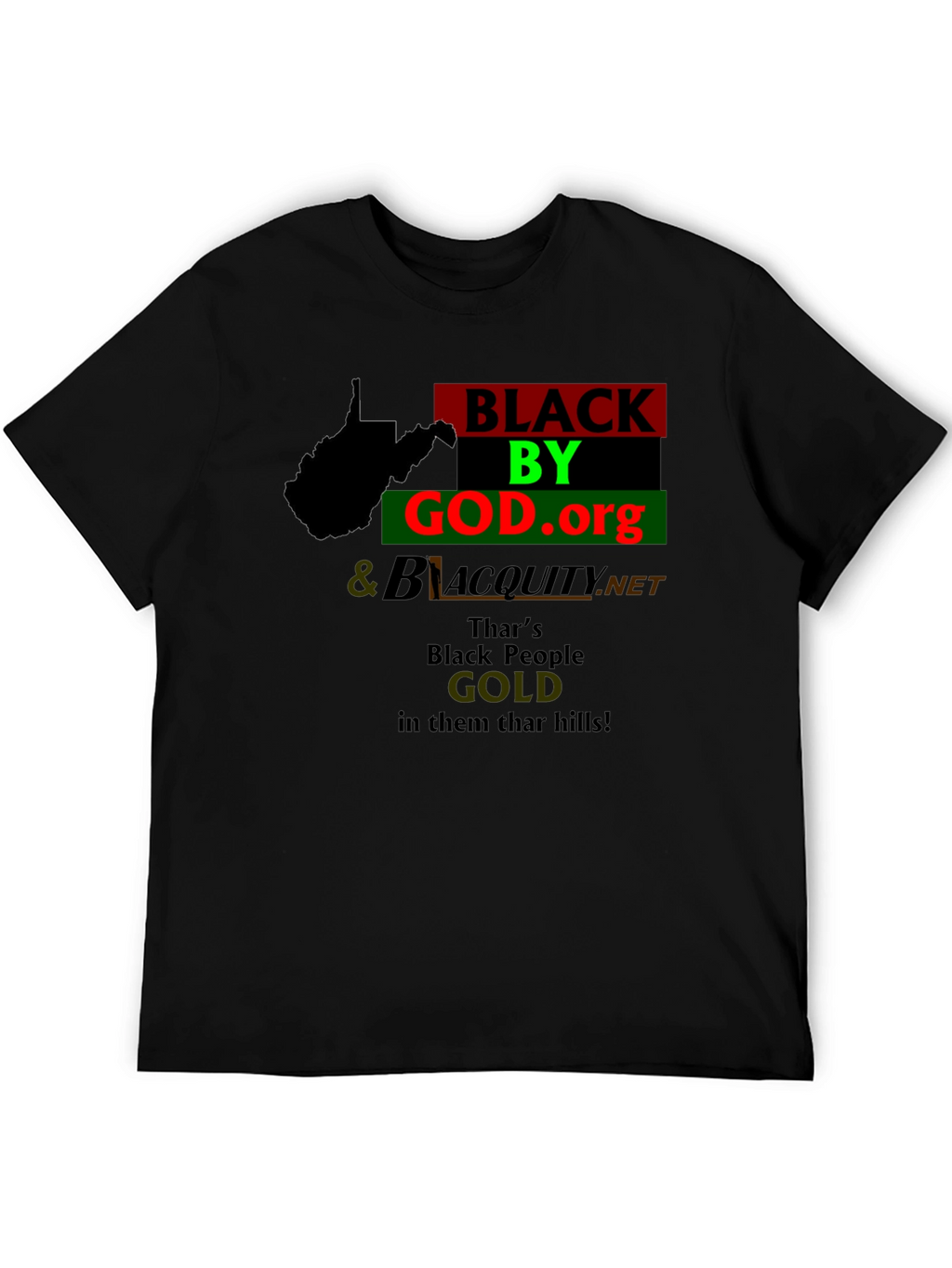 West Virginia Black By God T-Shirt