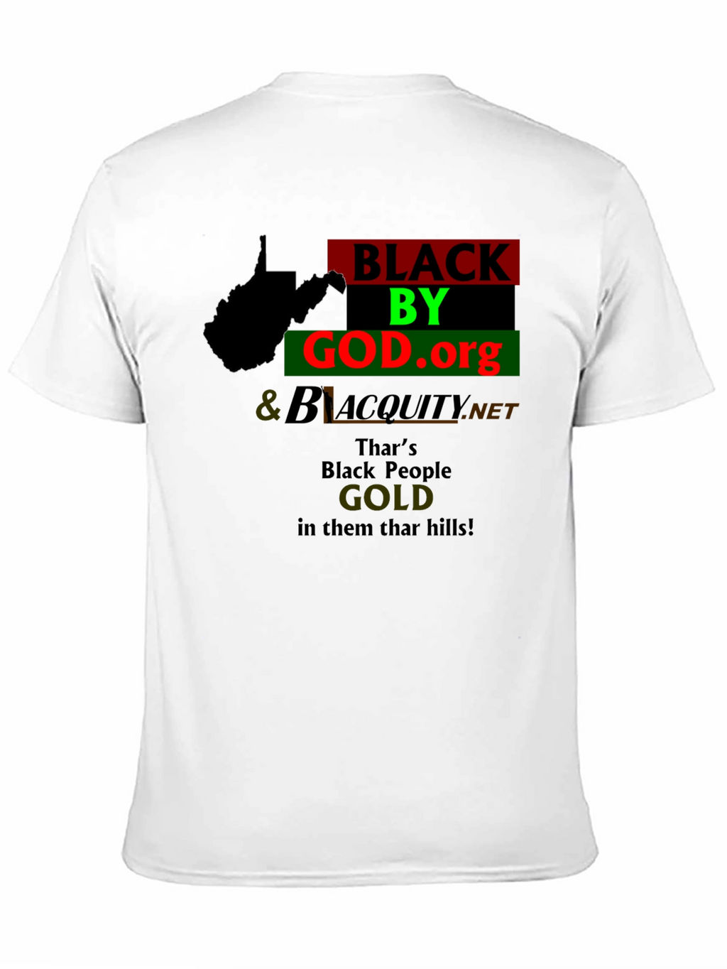 West Virginia Black By God T-Shirt