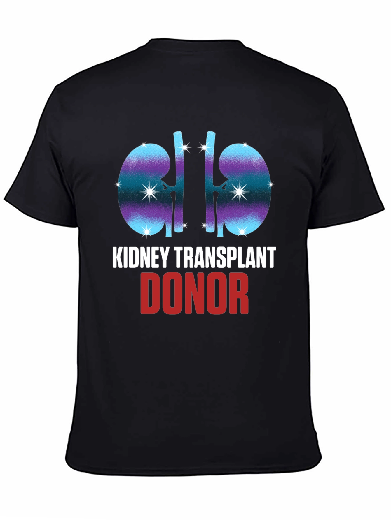 Kidney Transplant Donor T-Shirt - Organ Donation Awareness