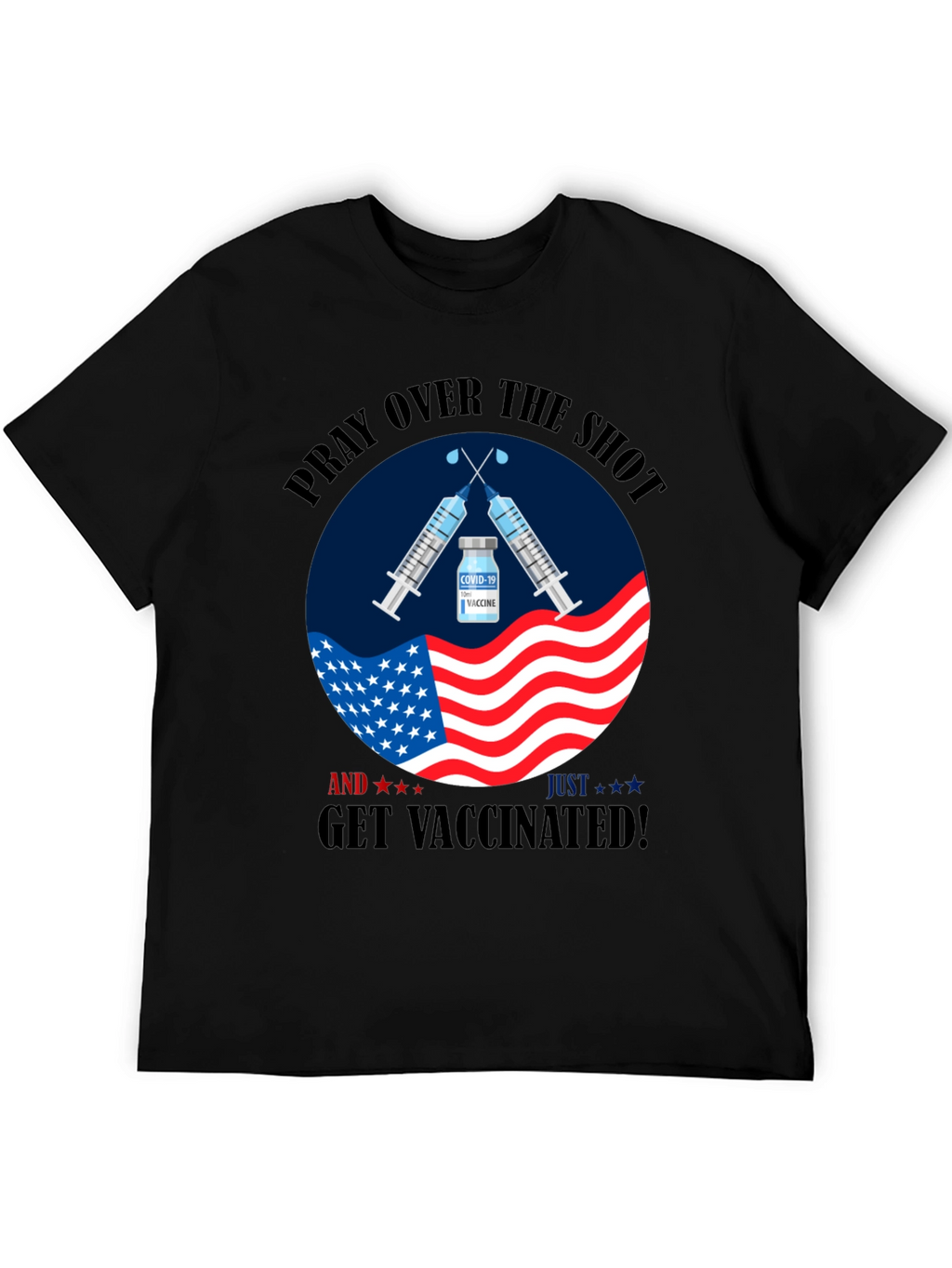Pray Over the Shot T-Shirt
