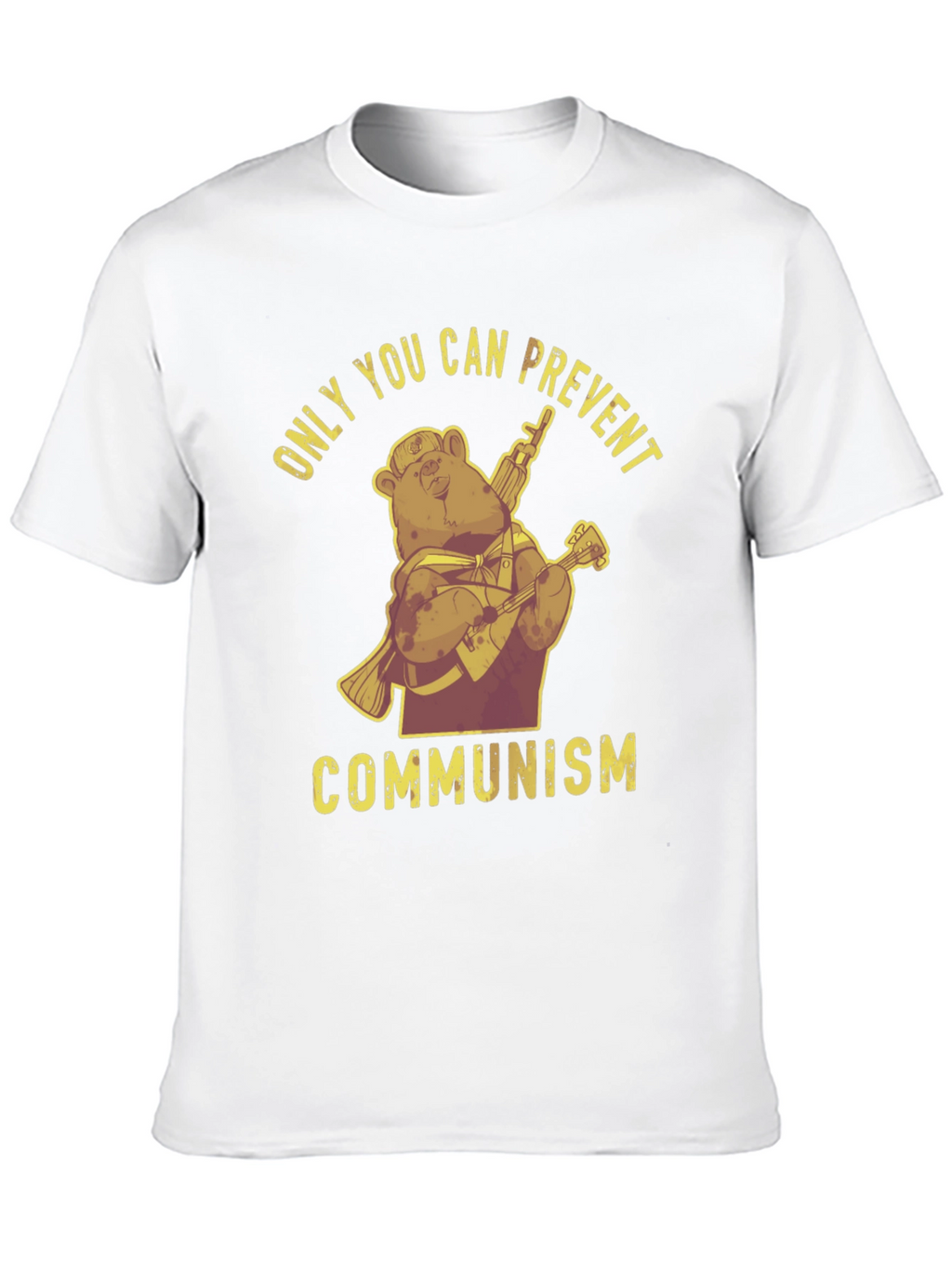 Only You Can Prevent Communism T-Shirt
