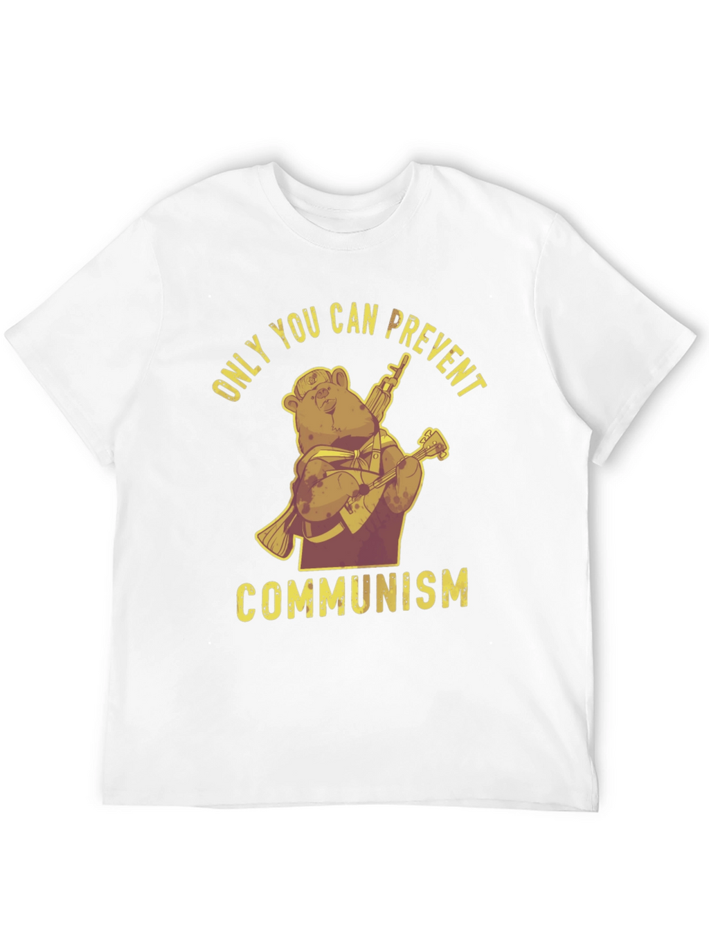 Only You Can Prevent Communism T-Shirt