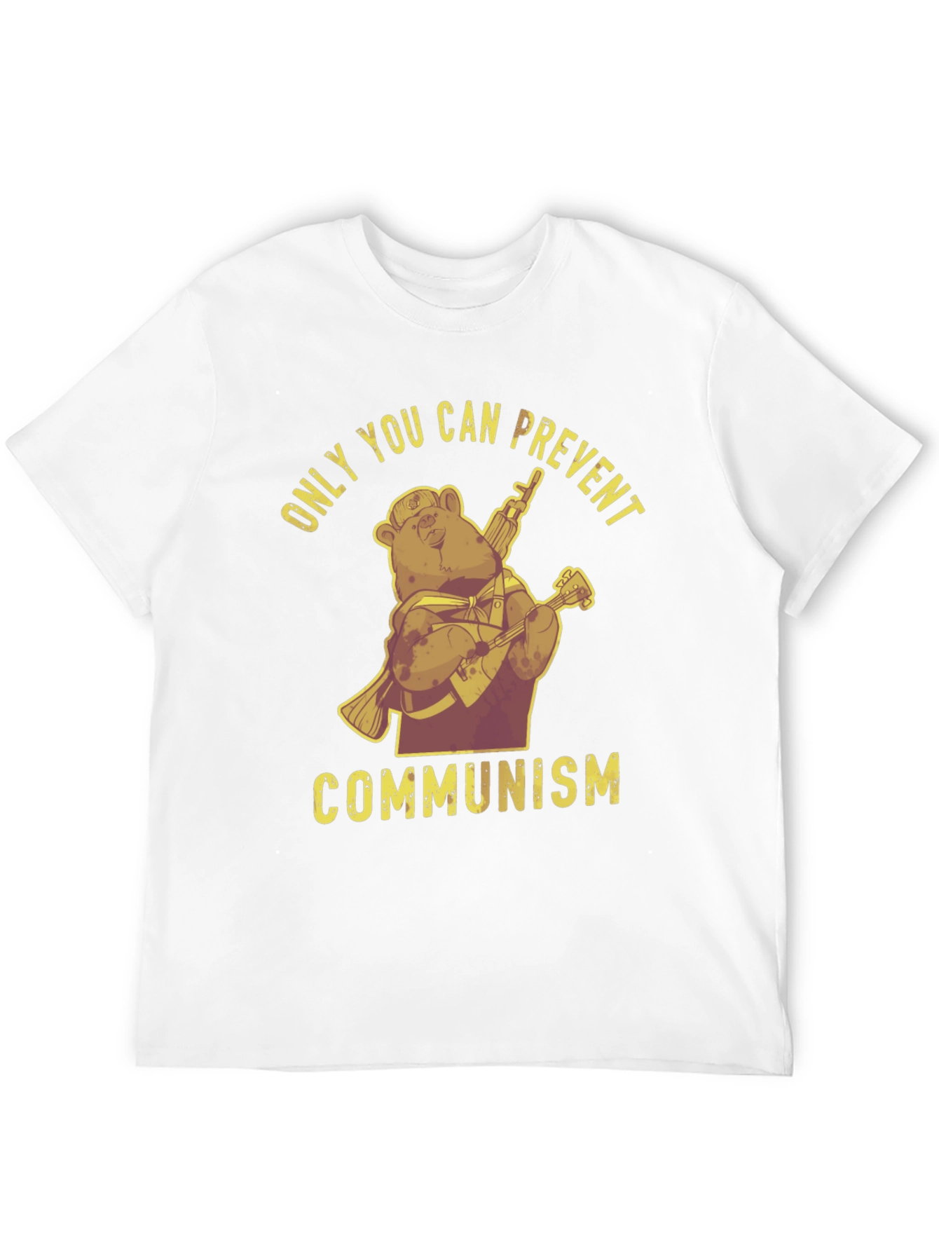 Only You Can Prevent Communism T-Shirt