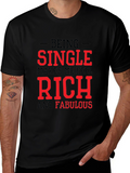 Single Rich & Fabulous Black T-Shirt