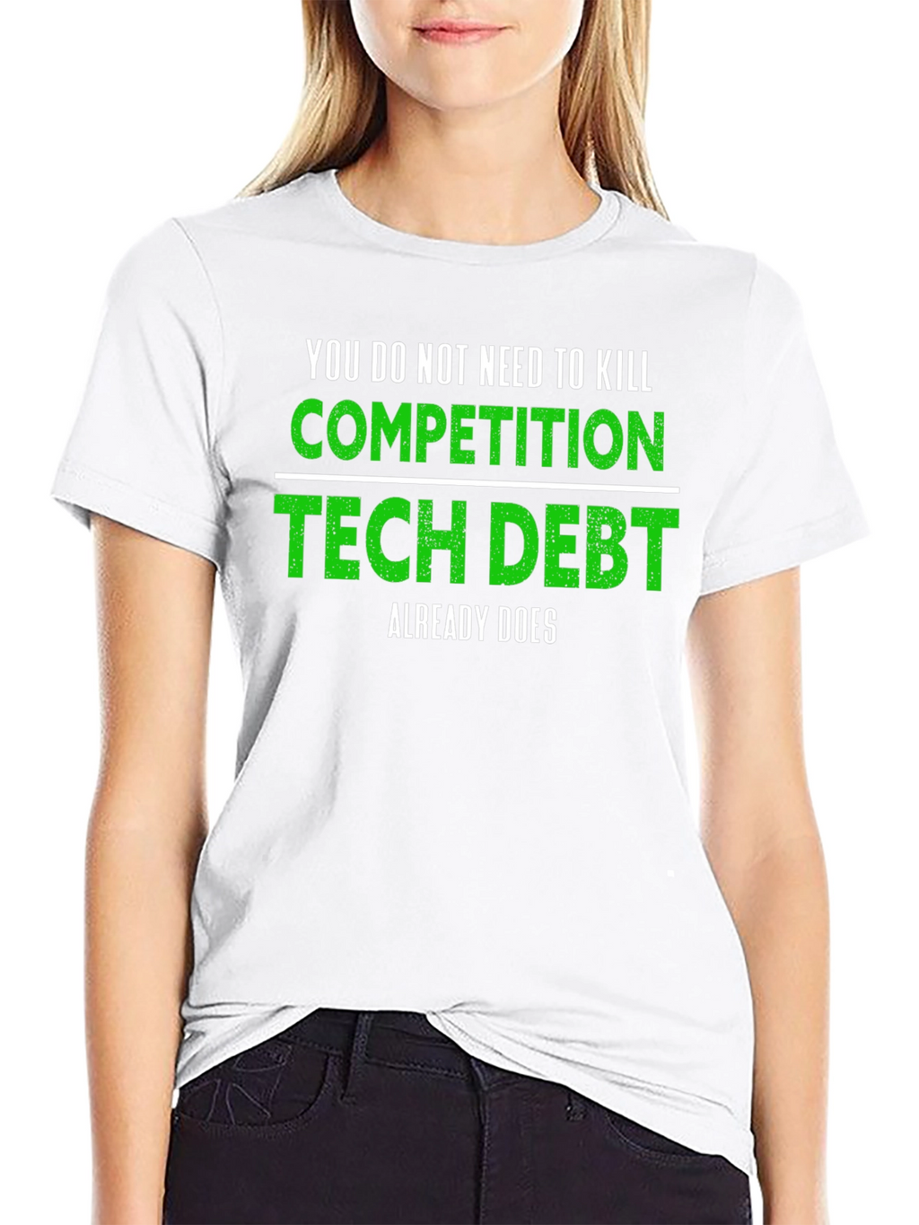Tech Debt T-Shirt - Competition Killer