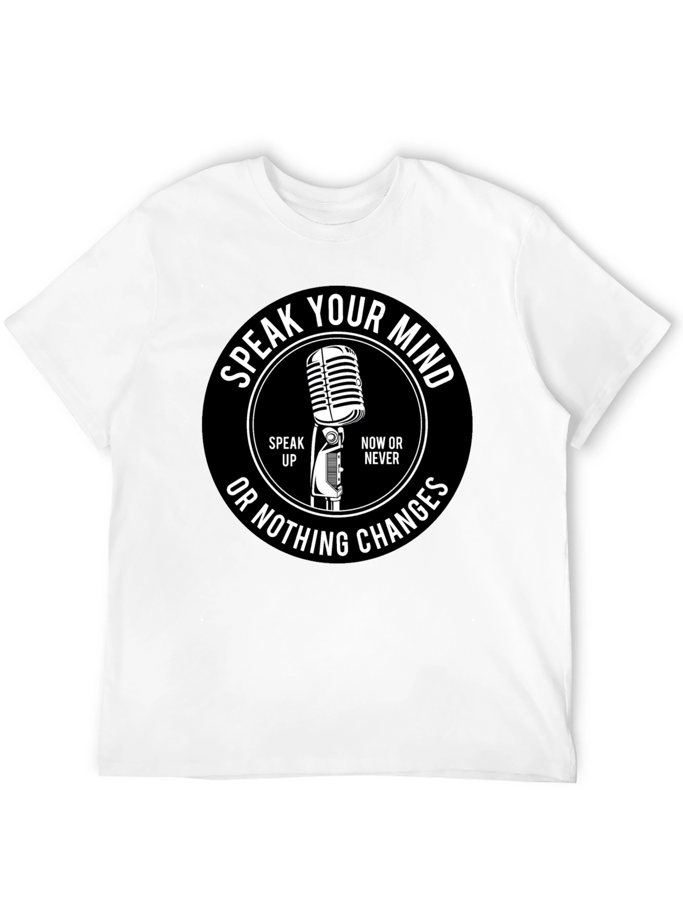 Speak Your Mind T-Shirt