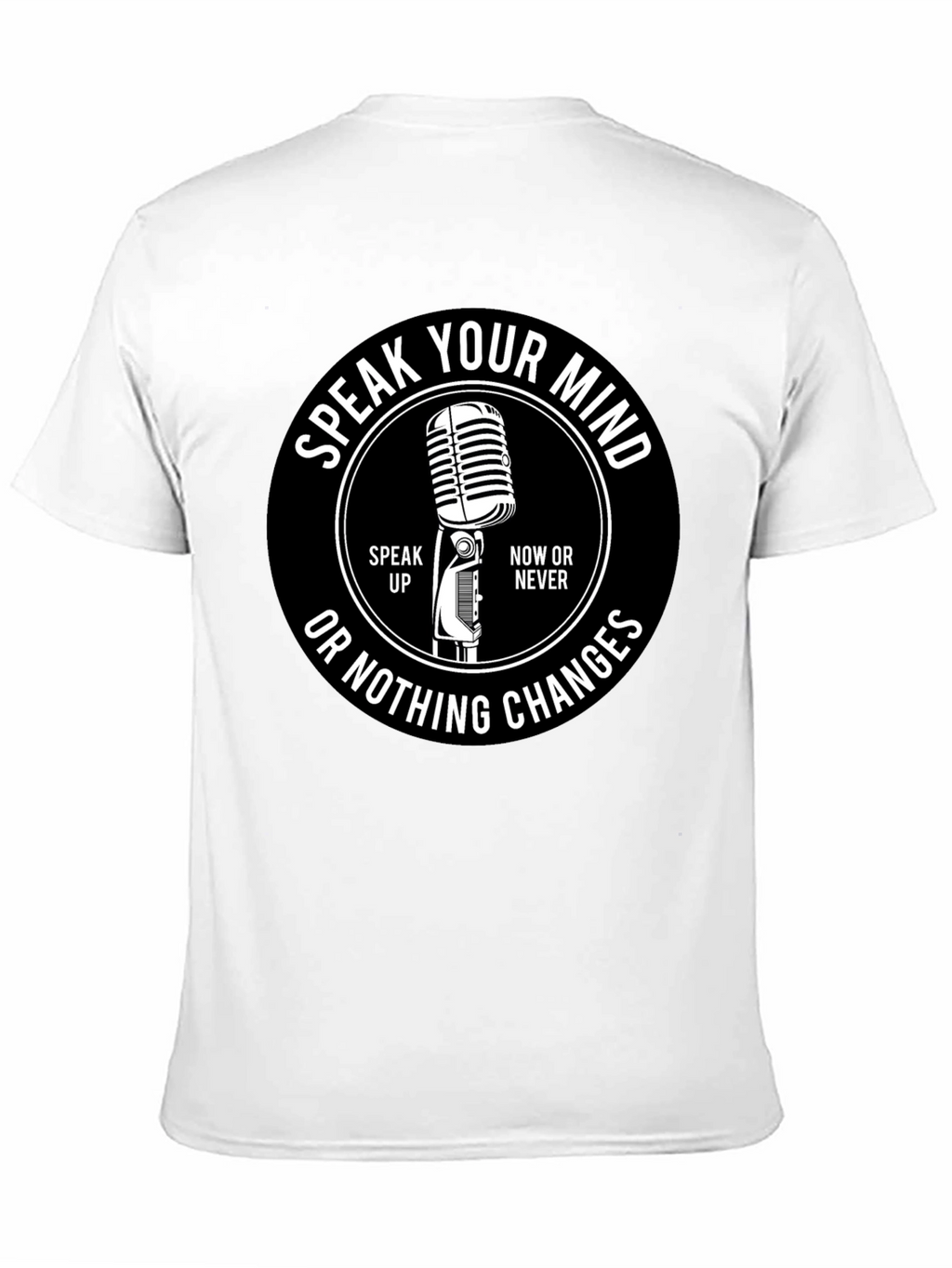 Speak Your Mind T-Shirt