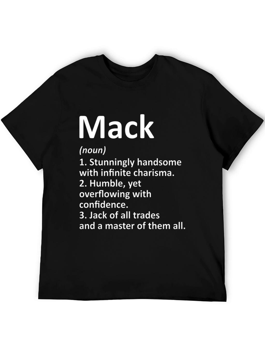 Mack Definition T-Shirt - Handsome Charisma