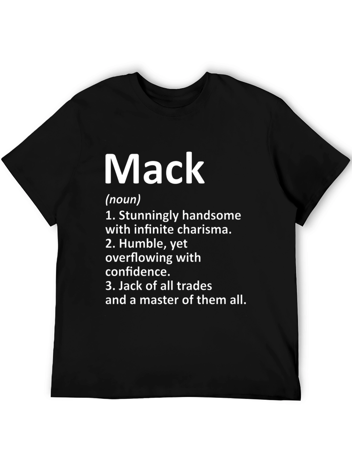 Mack Definition T-Shirt - Handsome Charisma