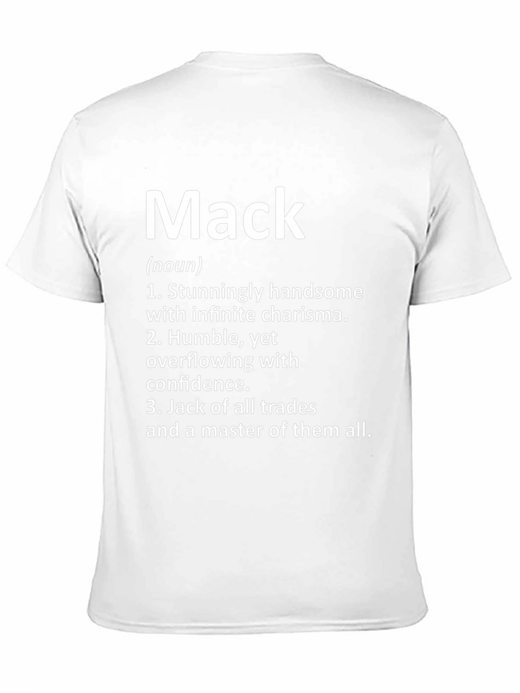 Mack Definition T-Shirt - Handsome Charisma