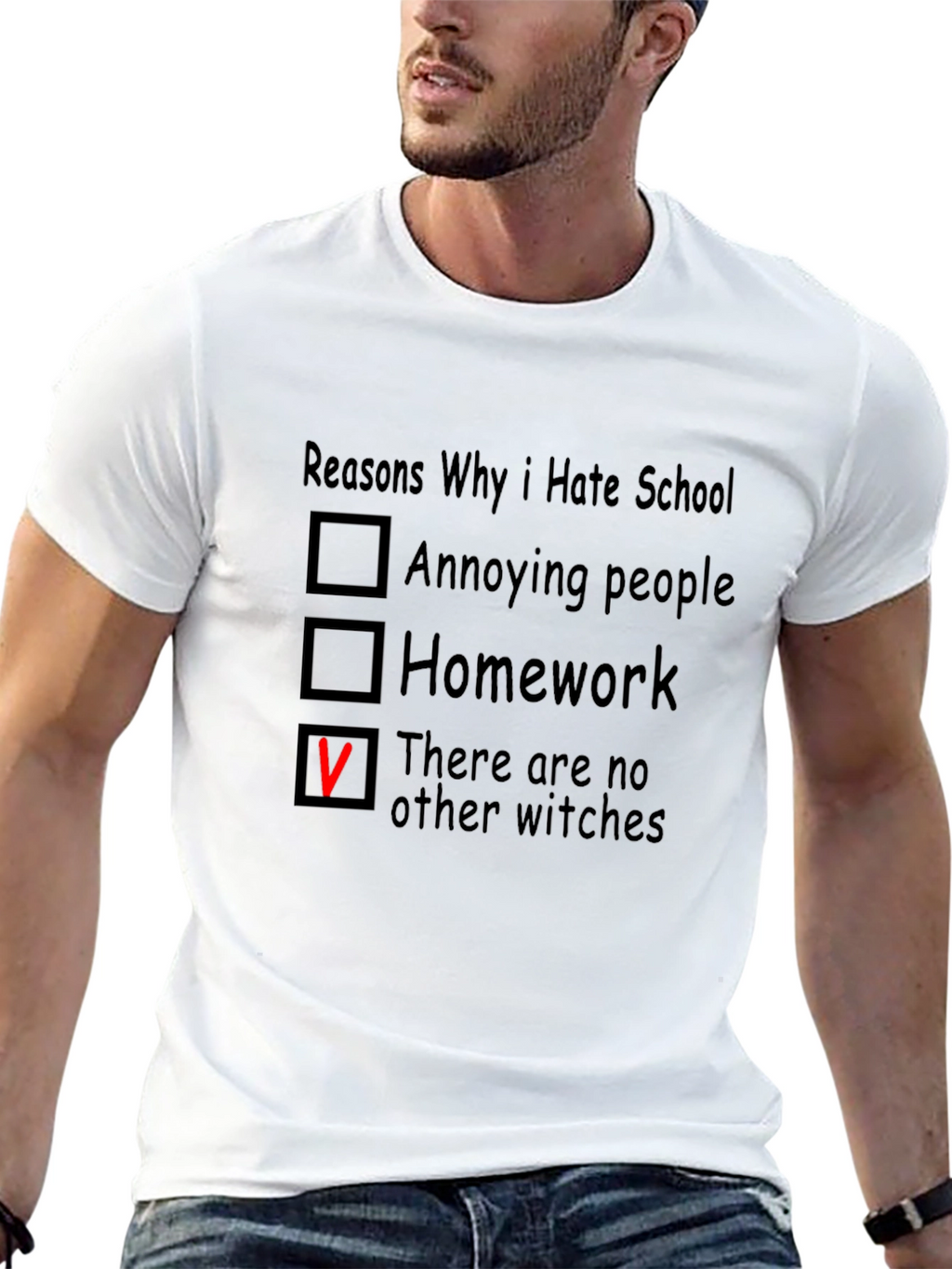 Reasons Why I Hate School T-Shirt