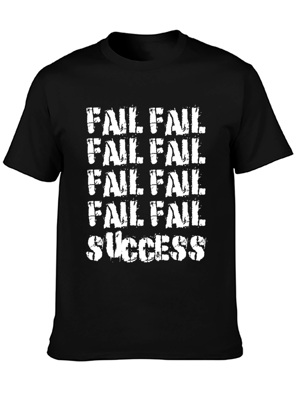 Fail Fail Fail Success Graphic Tee - Black T-Shirt