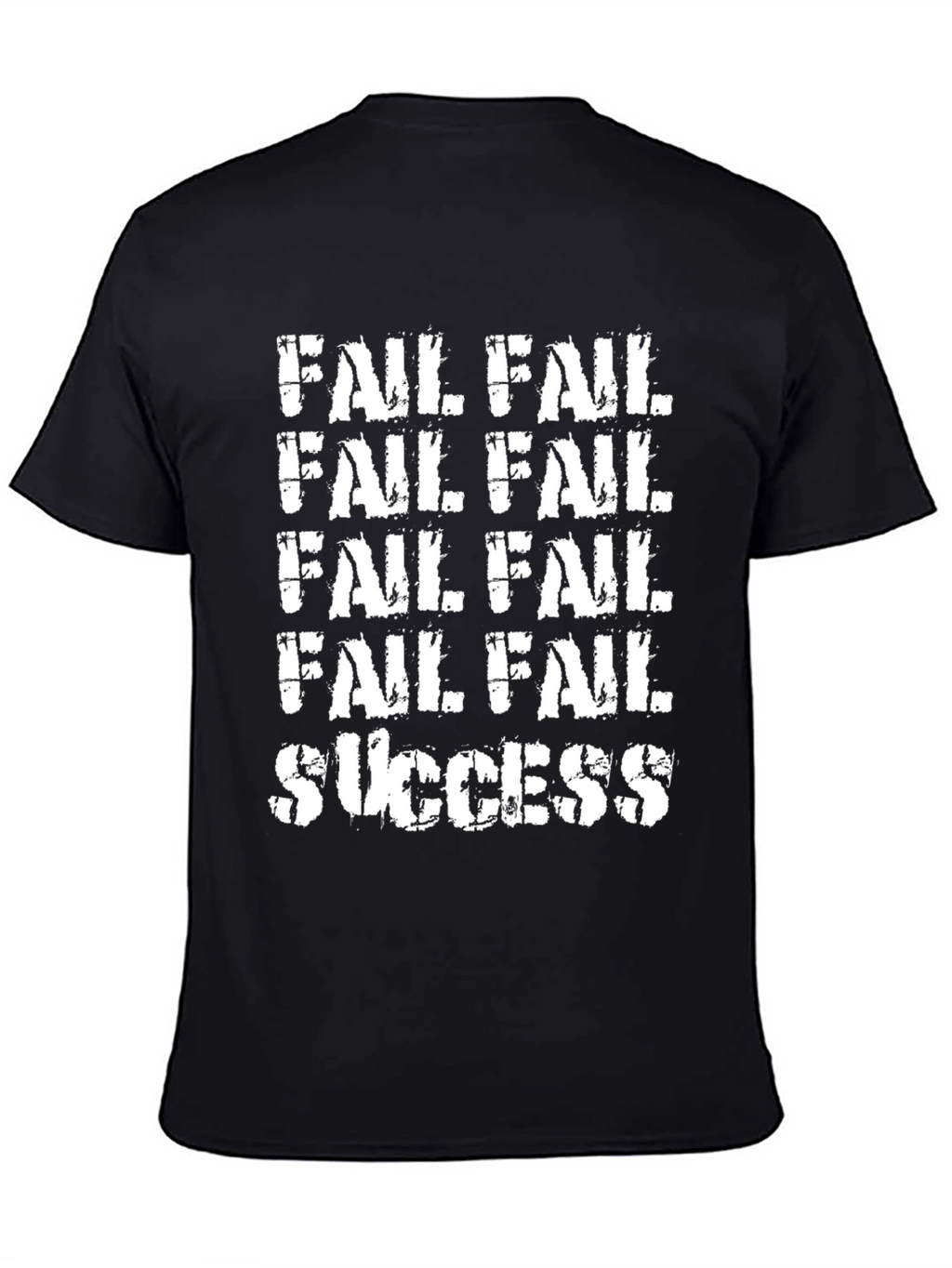 Fail Fail Fail Success Graphic Tee - Black T-Shirt