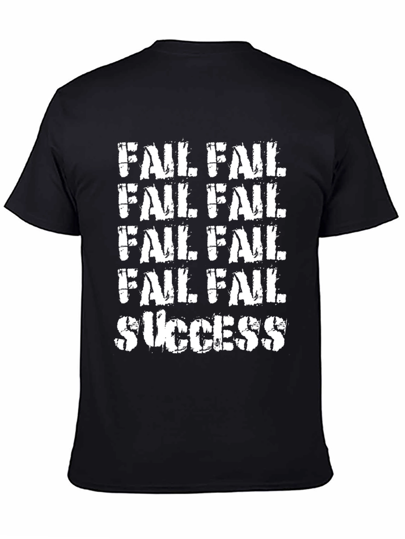 Fail Fail Fail Success Graphic Tee - Black T-Shirt