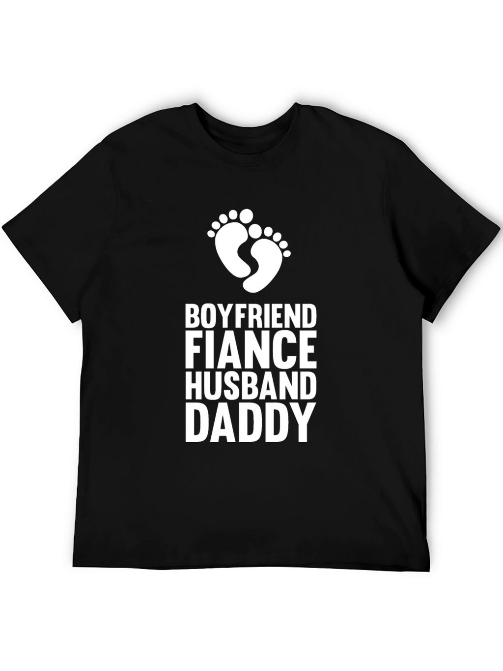 Boyfriend Fiance Husband Daddy T-Shirt - New Dad