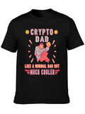 Crypto Dad Much Cooler T-Shirt