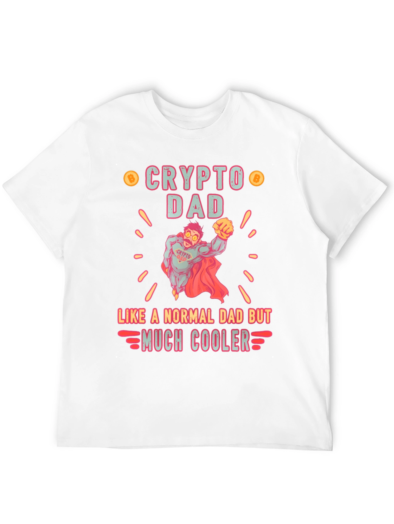 Crypto Dad Much Cooler T-Shirt