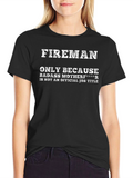 Funny Fireman T-Shirt - Badass Motherf****r