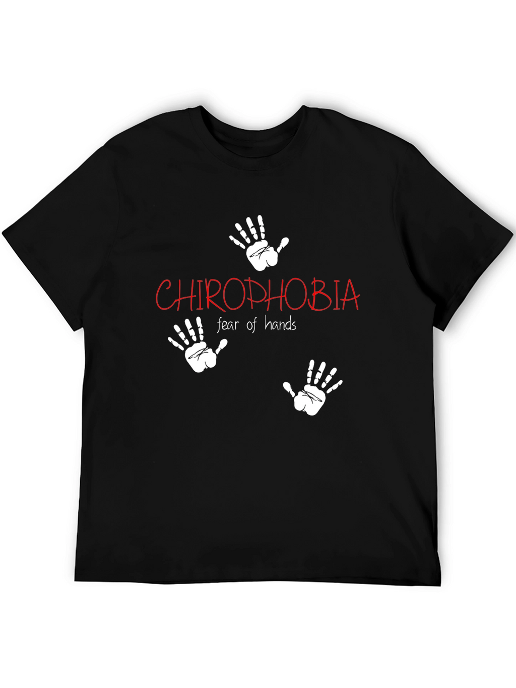 Chirophobia Fear of Hands Black T-Shirt