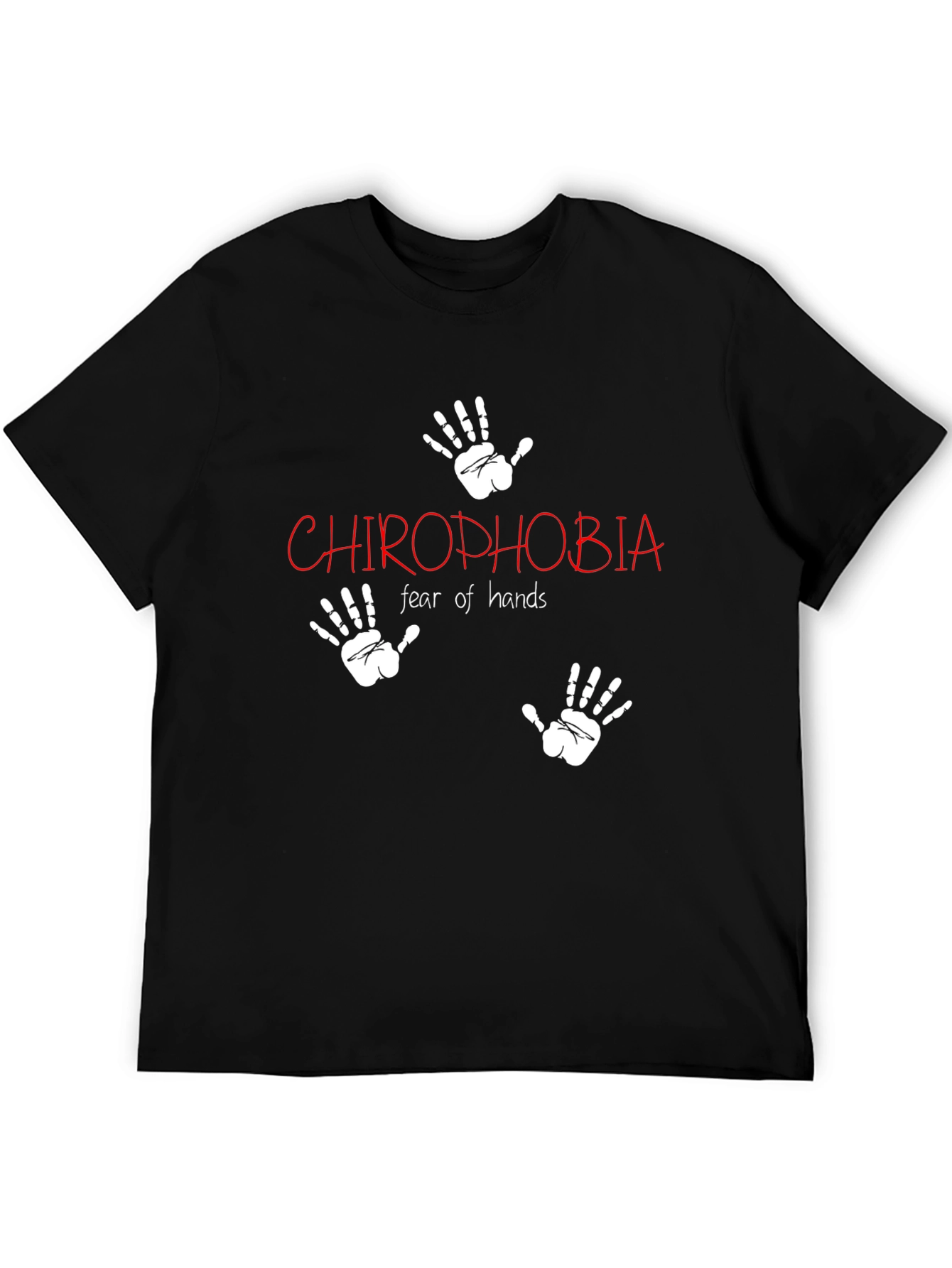Chirophobia Fear of Hands Black T-Shirt