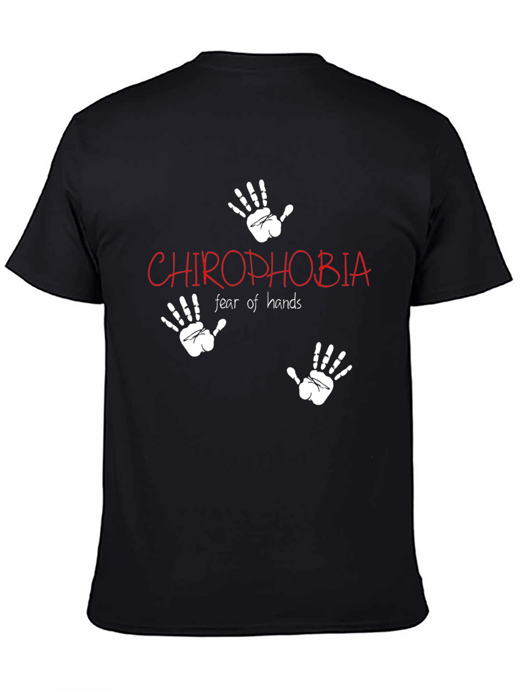 Chirophobia Fear of Hands Black T-Shirt