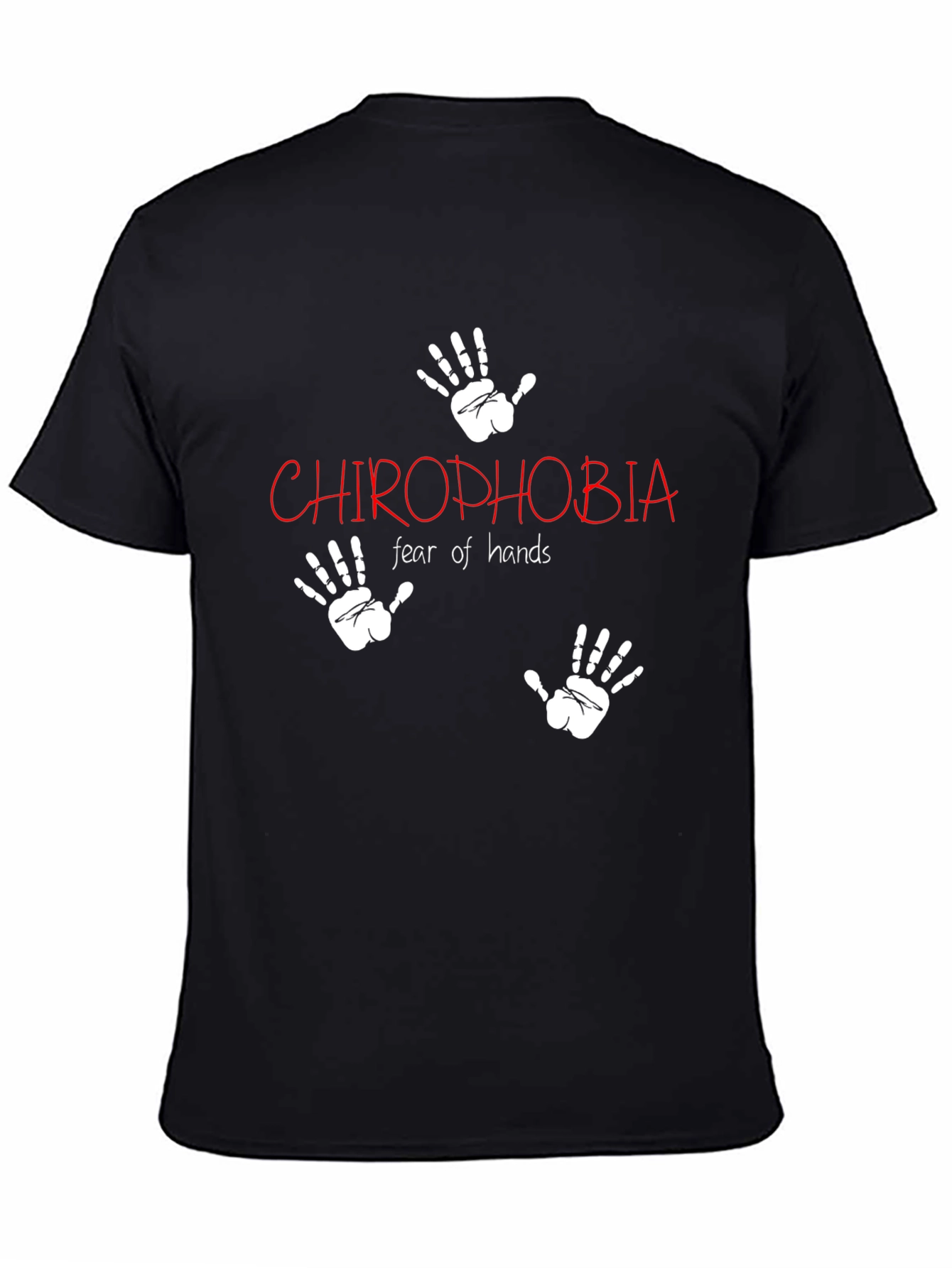Chirophobia Fear of Hands Black T-Shirt