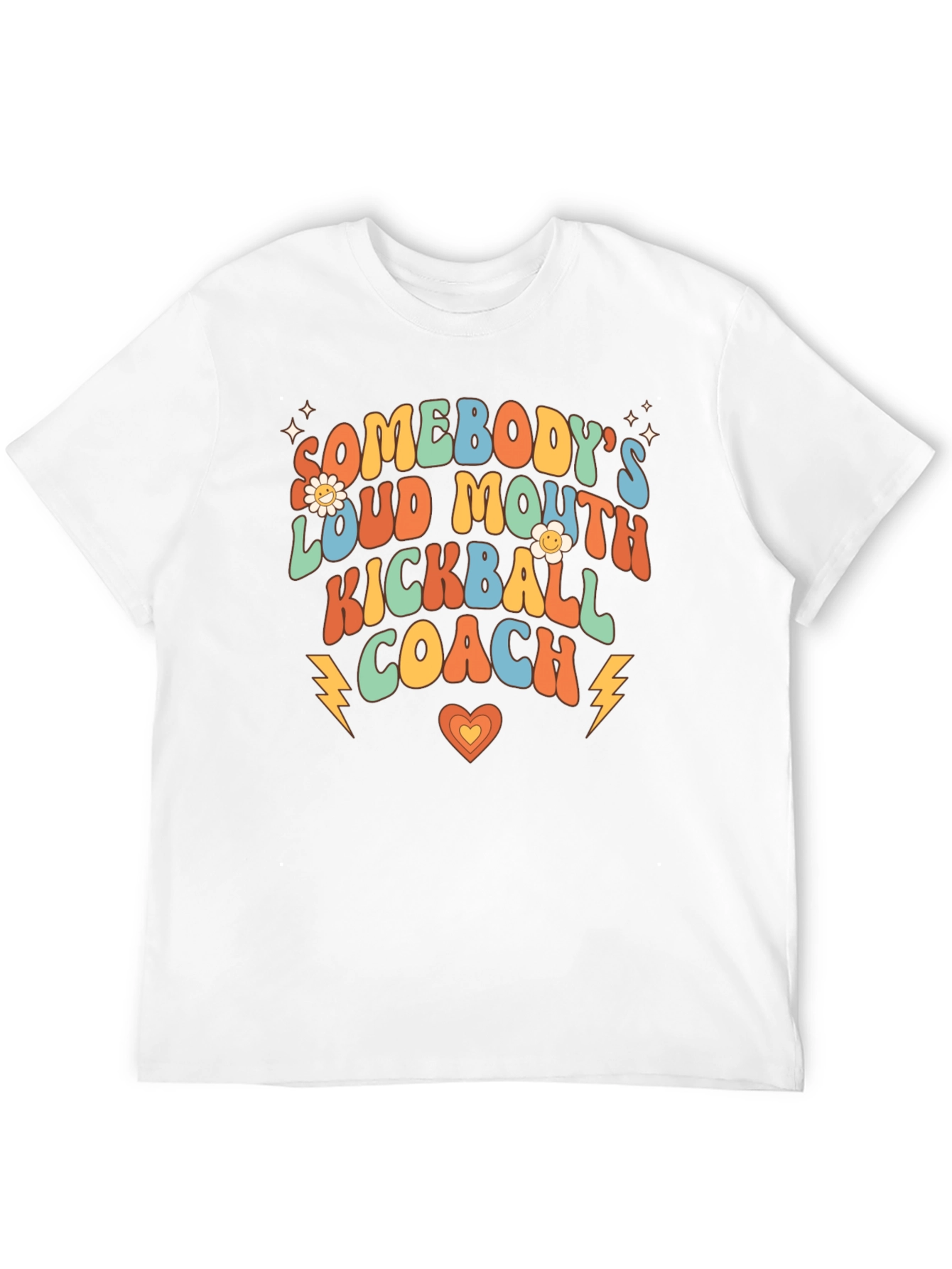Somebodys Loud Mouth Kickball Coach Tee