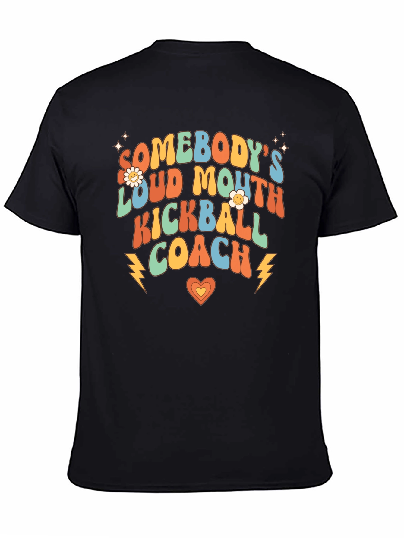 Somebodys Loud Mouth Kickball Coach Tee