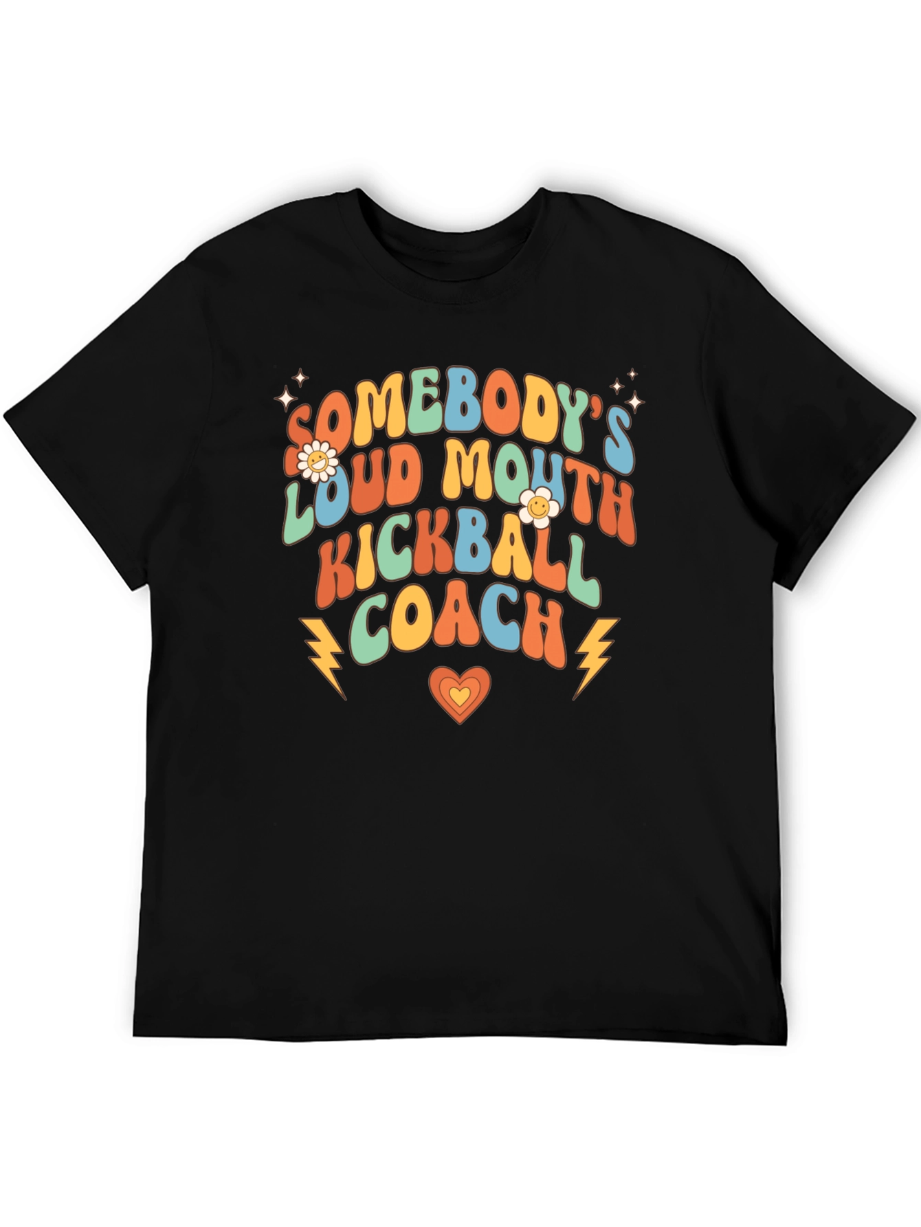 Somebodys Loud Mouth Kickball Coach Tee